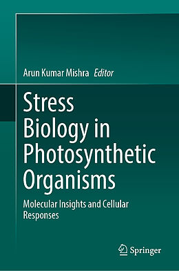 Livre Relié Stress Biology in Photosynthetic Organisms de 