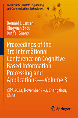 Couverture cartonnée Proceedings of the 3rd International Conference on Cognitive Based Information Processing and Applications Volume 3 de 