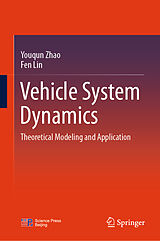 Livre Relié Vehicle System Dynamics de Youqun Zhao, Fen Lin