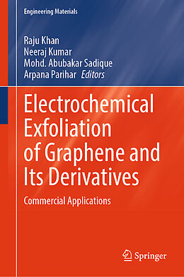 Livre Relié Electrochemical Exfoliation of Graphene and Its Derivatives de 