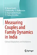 E-Book (pdf) Measuring Couples and Family Dynamics in India von D. Barani Kanth, J. Indumathy, S. Kadhiravan