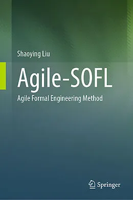 E-Book (pdf) Agile-SOFL von Shaoying Liu