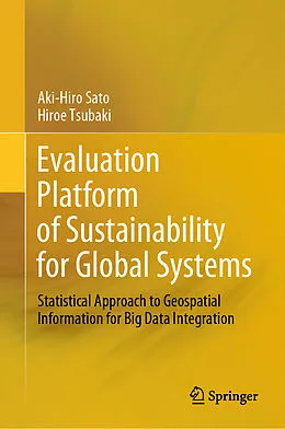 E-Book (pdf) Evaluation Platform of Sustainability for Global Systems von Aki-Hiro Sato, Hiroe Tsubaki