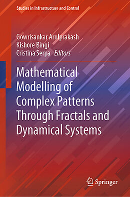 Livre Relié Mathematical Modelling of Complex Patterns Through Fractals and Dynamical Systems de 