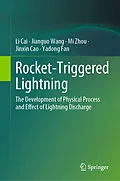 E-Book (pdf) Rocket-Triggered Lightning von Li Cai, Jianguo Wang, Mi Zhou