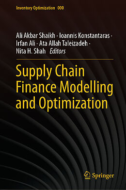 Livre Relié Supply Chain Finance Modelling and Optimization de 