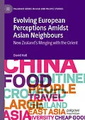 E-Book (pdf) Evolving European Perceptions Amidst Asian Neighbours von David Hall