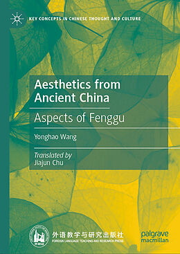 Livre Relié Aesthetics from Ancient China de Yonghao Wang