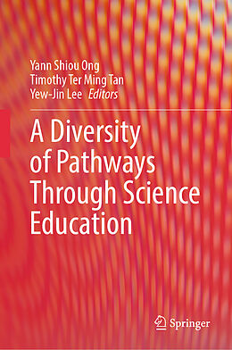 Livre Relié A Diversity of Pathways Through Science Education de 