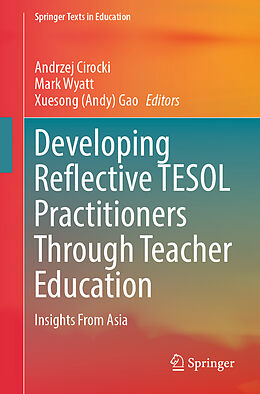 Kartonierter Einband Developing Reflective TESOL Practitioners Through Teacher Education von 
