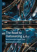 E-Book (pdf) The Road to Outsourcing 4.0 von Mohammadreza Akbari