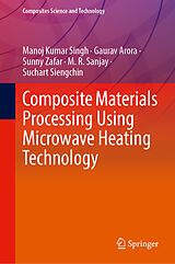 Livre Relié Composite Materials Processing Using Microwave Heating Technology de 