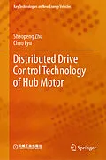 E-Book (pdf) Distributed Drive Control Technology of Hub Motor von Shaopeng Zhu, Chao Lyu