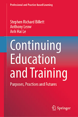 Livre Relié Continuing Education and Training de Stephen Richard Billett, Anh Hai Le, Anthony Leow