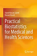 E-Book (pdf) Practical Biostatistics for Medical and Health Sciences von Seyed Hassan Saneii, Hassan Doosti