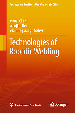 Fester Einband Technologies of Robotic Welding von 
