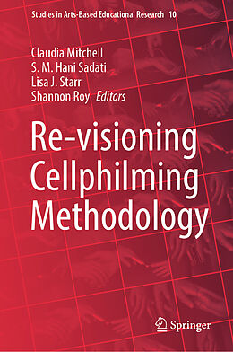 Livre Relié Re-visioning Cellphilming Methodology de 