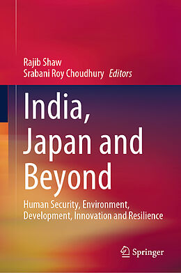 Livre Relié India, Japan and Beyond de Rajib Shaw