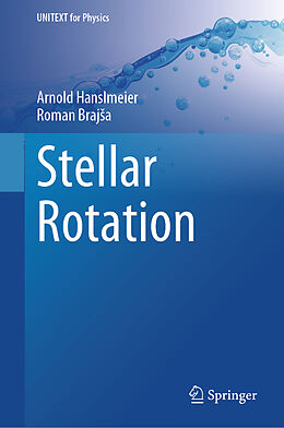 Livre Relié Stellar Rotation de Arnold Hanslmeier, Roman Brajsa