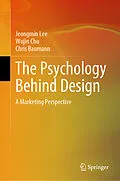 E-Book (pdf) The Psychology Behind Design von Jeongmin Lee, Wujin Chu, Chris Baumann