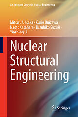 Livre Relié Nuclear Structural Engineering de Mitsuru Uesaka, Kunio Onizawa, Naoto Kasahara