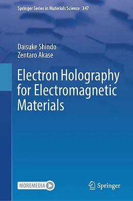 E-Book (pdf) Electron Holography for Electromagnetic Materials von Daisuke Shindo, Zentaro Akase