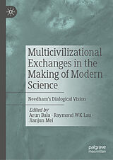 Fester Einband Multicivilizational Exchanges in the Making of Modern Science von 