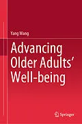 E-Book (pdf) Advancing Older Adults' Well-being von Yang Wang