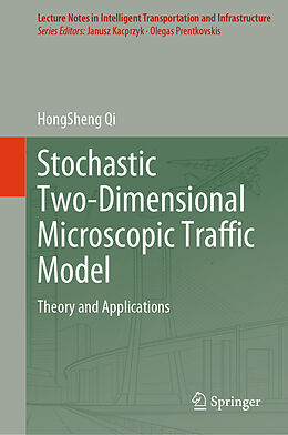 Livre Relié Stochastic Two-Dimensional Microscopic Traffic Model de Hongsheng Qi