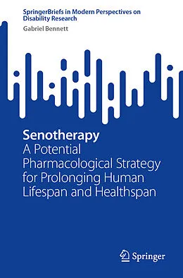 E-Book (pdf) Senotherapy von Gabriel Bennett
