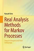E-Book (pdf) Real Analysis Methods for Markov Processes von Kazuaki Taira