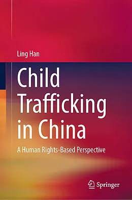 E-Book (pdf) Child Trafficking in China von Ling Han