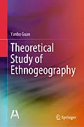 E-Book (pdf) Theoretical Study of Ethnogeography von Yanbo Guan