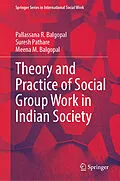 E-Book (pdf) Theory and Practice of Social Group Work in Indian Society von Pallassana R. Balgopal, Suresh Pathare, Meena M. Balgopal