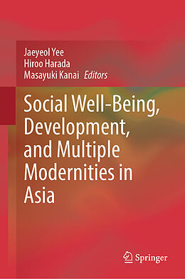 Livre Relié Social Well-Being, Development, and Multiple Modernities in Asia de 