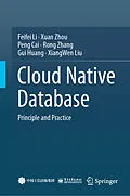 E-Book (pdf) Cloud Native Database von Feifei Li, Xuan Zhou, Peng Cai