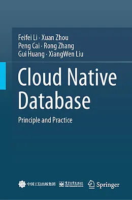 E-Book (pdf) Cloud Native Database von Feifei Li, Xuan Zhou, Peng Cai