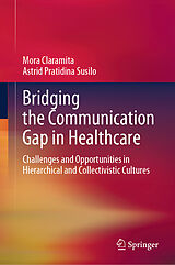 eBook (pdf) Bridging the Communication Gap in Health Care de Mora Claramita, Astrid Pratidina Susilo