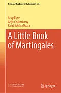 E-Book (pdf) A Little Book of Martingales von Arup Bose, Arijit Chakrabarty, Rajat Subhra Hazra