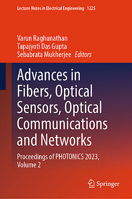 Livre Relié Advances in Fibers, Optical Sensors, Optical Communications and Networks de 