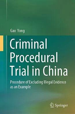 E-Book (pdf) Criminal Procedural Trial in China von Gao Yong