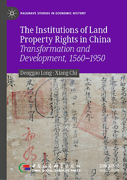 eBook (pdf) The Institutions of Land Property Rights in China de Denggao Long, Xiang Chi