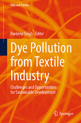 Livre Relié Dye Pollution from Textile Industry de 