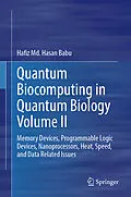 E-Book (pdf) Quantum Biocomputing in Quantum Biology Volume II von Hafiz Md. Hasan Babu