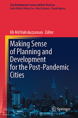 Livre Relié Making Sense of Planning and Development for the Post-Pandemic Cities de 