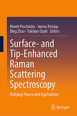 Livre Relié Surface- and Tip-Enhanced Raman Scattering Spectroscopy de 