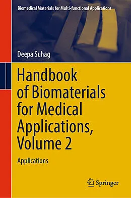 E-Book (pdf) Handbook of Biomaterials for Medical Applications, Volume 2 von Deepa Suhag