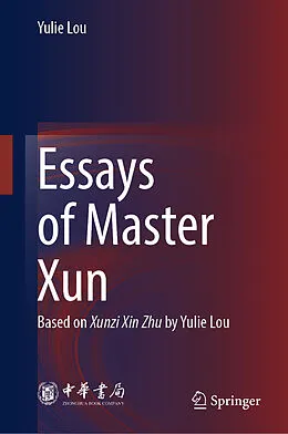 E-Book (pdf) Essays of Master Xun von Yulie Lou