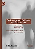 E-Book (pdf) The Emergence of Chinese Avant-Garde Art von Min'an Wang, Xiaoping Song