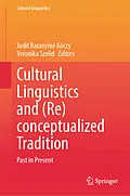 E-Book (pdf) Cultural Linguistics and (Re)conceptualized Tradition von 